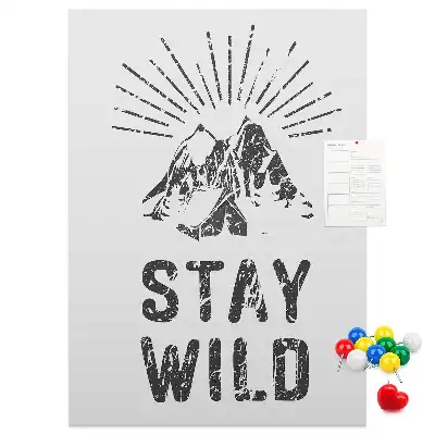 Tableau affichage liège Thème Stay Wild Mountain