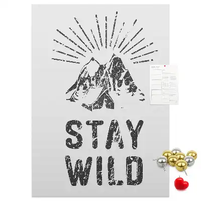 Tableau affichage liège Thème Stay Wild Mountain